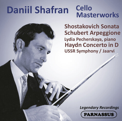 Daniil Shafran: Daniil Shafran: Cello Masterpieces Haydn/Schubert/Shostakovich - COMPACT DISCS