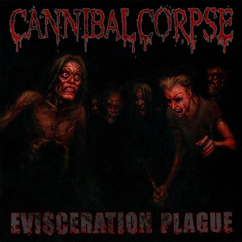 Cannibal Corpse: Evisceration Plague - COMPACT DISCS
