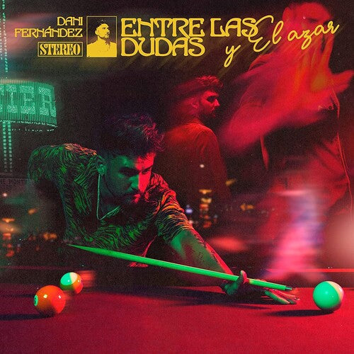 Dani Fernandez: Entre Las Dudas Y El Azar - VINYL LP