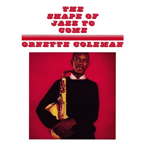 Ornette Coleman: Shape Of Jazz To Come - VINYL LP