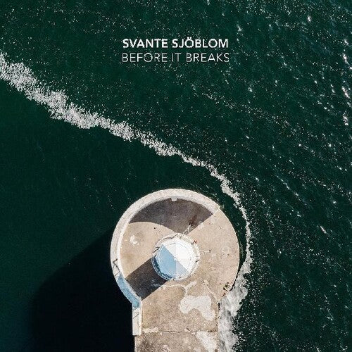 Svante Sjoblom: Before It Breaks - COMPACT DISCS