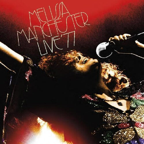 Melissa Manchester: Live '77 - COMPACT DISCS