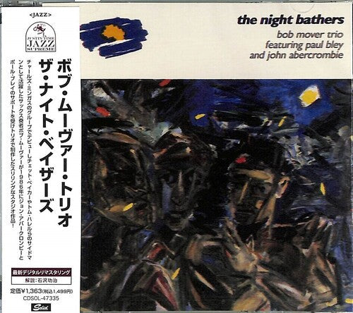Mover, Bob Trio: Night Baisers (Remastered) - COMPACT DISCS