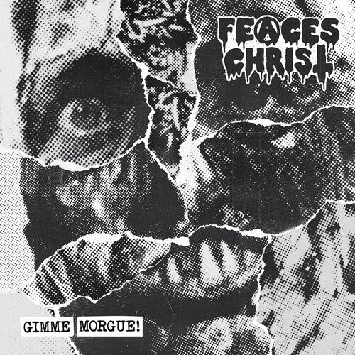 Feaces Christ: Gimme Morgue - COMPACT DISCS