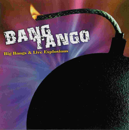 Bang Tango: Big Bangs And Live Explosions - COMPACT DISCS