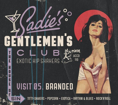 Various Artists: Sadie's Gentlemen's Club V5: Branded (Various Artists) - COMPACT DISCS