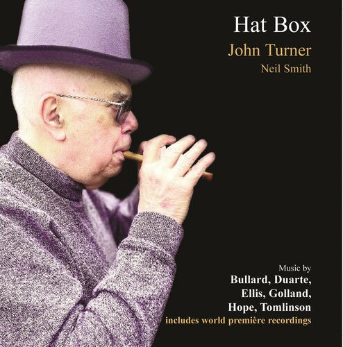Turner, John / Smith, Neil: Hat Box - COMPACT DISCS