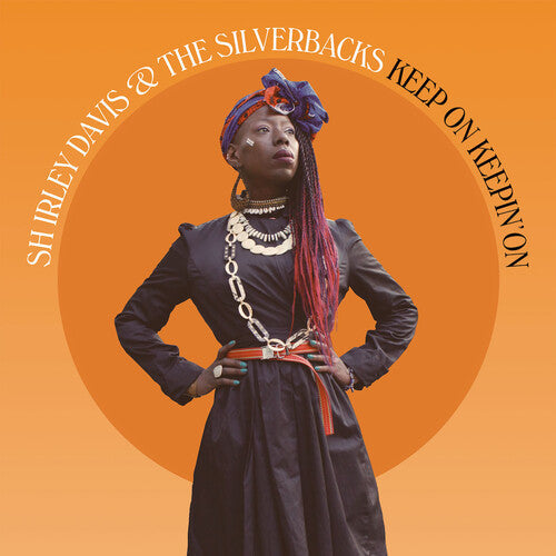 Shirley Davis & The SilverBacks: Keep On Keepin' On - COMPACT DISCS