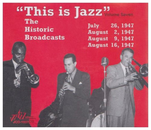 Various Artists: This Is Jazz, Vol. 7 - The Historic Broadcasts - COMPACT DISCS