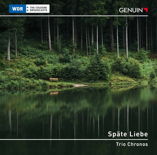 Trio Chronos: Spate Liebe - COMPACT DISCS