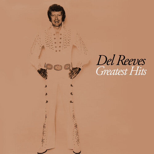 Del Reeves: Greatest Hits - COMPACT DISCS
