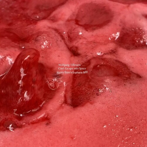 Wolfgang Tillmans: Can't Escape Into Space: Honey Dijon's Euphoria Mix - 12-INCH SINGLE
