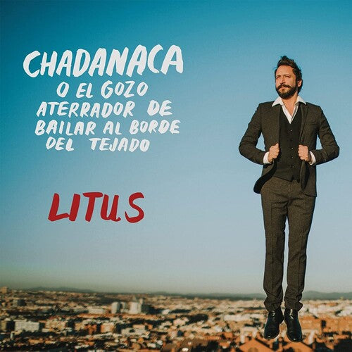Litus: Chadanaca O El Gozo Aterrador De Bailar - COMPACT DISCS