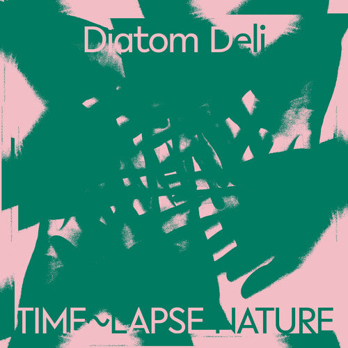 Diatom Deli: Time Lapse Nature - COMPACT DISCS