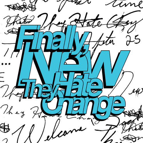They Hate Change: Finally, New (coke Bottle Clear) - VINYL LP