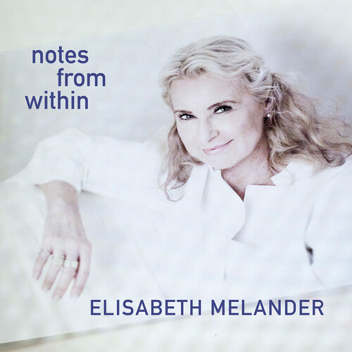 Elisabeth Melander: Notes from Within - COMPACT DISCS