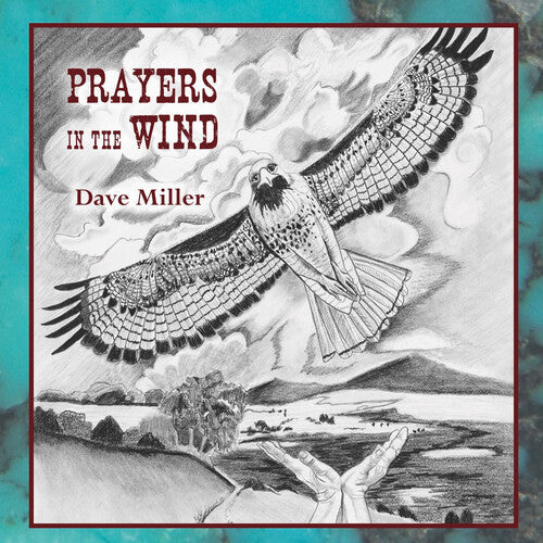 Dave Miller: Prayers in the Wind - COMPACT DISCS