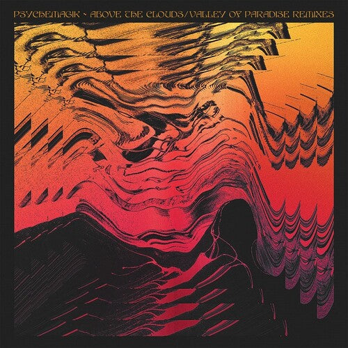 Psychemagik: Above The Clouds / Valley Of Paradise Remixes - 12-INCH SINGLE