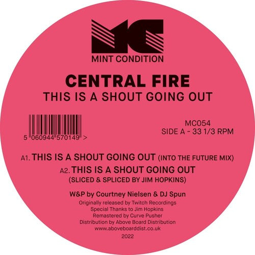 Central Fire: This Is A Shout Going Out - 12-INCH SINGLE