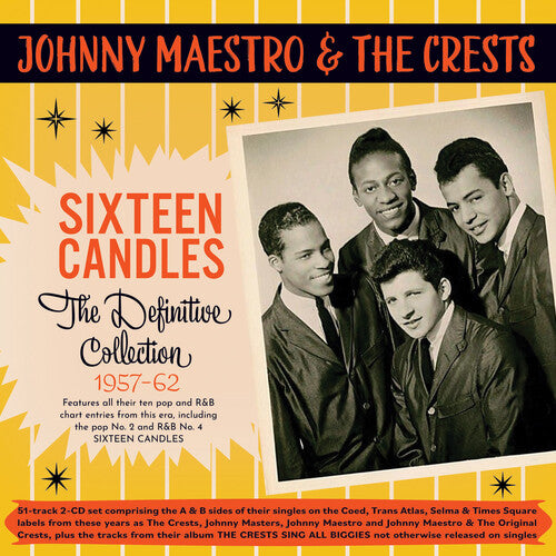 Maestro, Johnny & the Crests: Sixteen Candles: The Definitive Collection 1957-62 - COMPACT DISCS