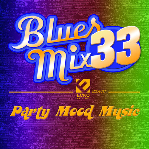 Various Artists: Blues Mix 33 (Various Artists) - COMPACT DISCS