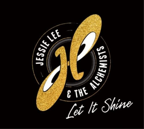 Jessie Lee & The Alchemists: Let It Shine - COMPACT DISCS