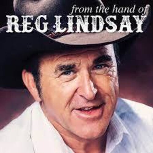 Reg Lindsay: From The Hand Of - COMPACT DISCS