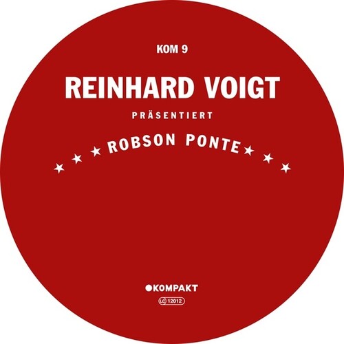 Reinhard Voigt: Robson Ponte - 12-INCH SINGLE