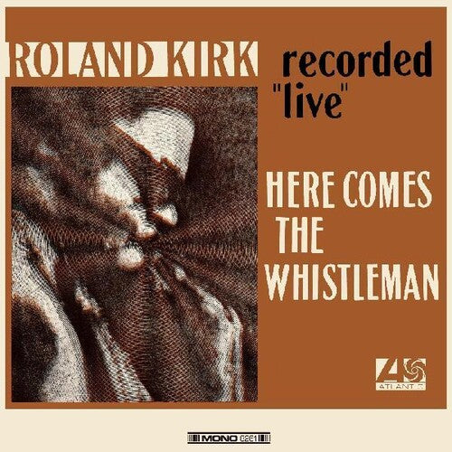 Roland Kirk: Here Comes The Whistleman - VINYL LP