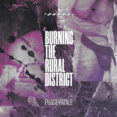 Phase Fatale: Burning The Rural District - COMPACT DISCS
