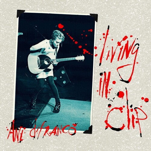 Ani DiFranco: Living In Clip (25th Anniversarry Edition) - VINYL LP