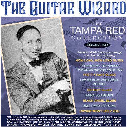 Tampa Red: The Guitar Wizard: The Tampa Red Collection 1929-53 - COMPACT DISCS