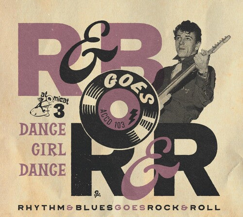 Various Artists: Rhythm & Blues Goes Rock & Roll 3: Dance (Various Artists) - COMPACT DISCS