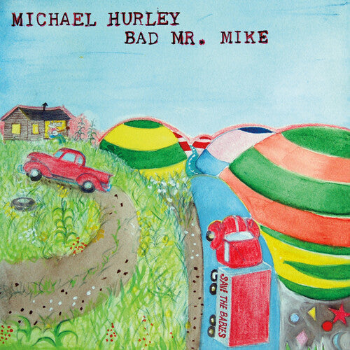 Michael Hurley: Bad Mr. Mike - VINYL LP