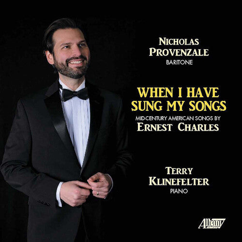 Provenzale & Klinefelter: When I Have Sung My Songs - COMPACT DISCS