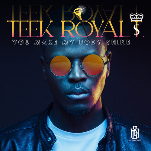 Teek Royal T.: You Make My Body Shine - COMPACT DISCS