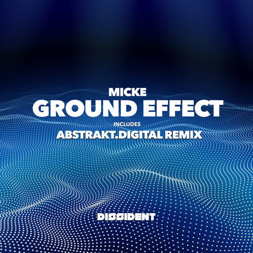 Micke: Ground Effect - COMPACT DISCS