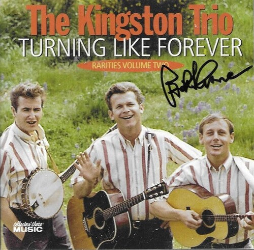 The Kingston Trio: Turning Like Forever Rarities 2 - COMPACT DISCS