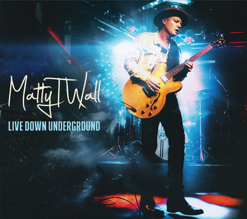 Matty T Wall: Live Down Underground - COMPACT DISCS