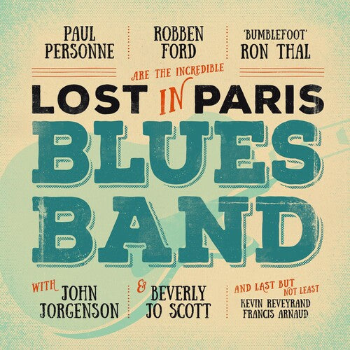 Robben Ford: Lost In Paris Blues Band - VINYL LP