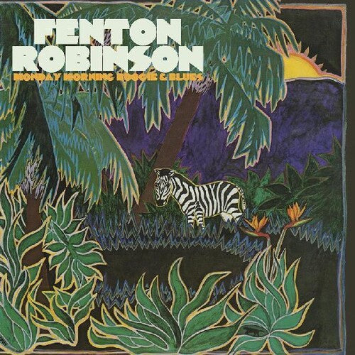 Fenton Robinson: Monday Morning Boogie & Blues - COMPACT DISCS