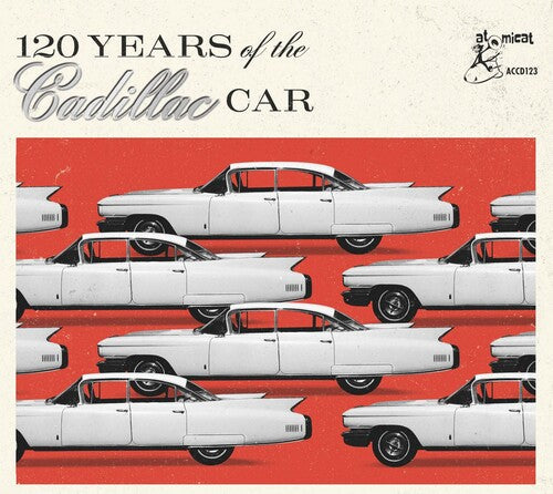 Various Artists: 120 Years Of The Cadillac Car (Various Artists) - COMPACT DISCS