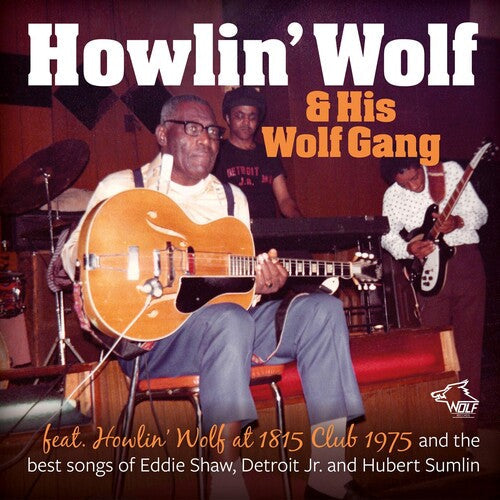 Howlin' Wolf: Howlin' Wolf At 1815 Club 1975 - COMPACT DISCS