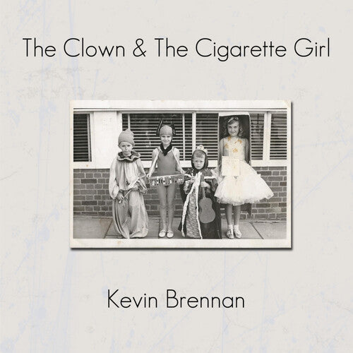 Kevin Brennan: Clown & The Cigarette Girl - VINYL LP