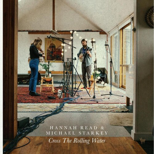 Read, Hannah / Starkey, Michael: Cross The Rolling Water - COMPACT DISCS