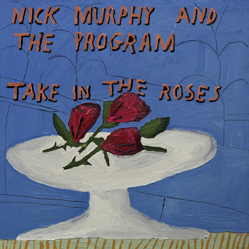 Nick Murphy & The Program: Take In The Roses   (BLUE vinyl) - VINYL LP