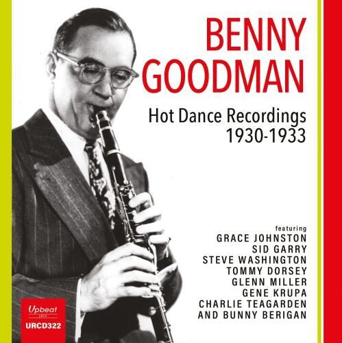Benny Goodman: Hot Dance Recordings 1930-1933 - COMPACT DISCS