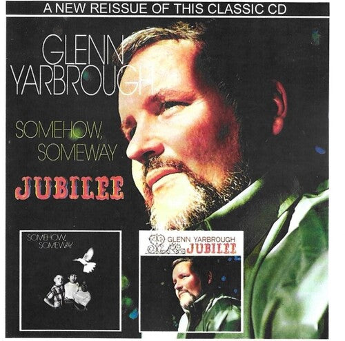 Glenn Yarbrough: Somehow Someway Jubilee - COMPACT DISCS