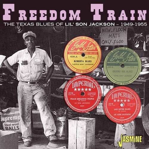 Lil Son Jackson: Freedom Train: The Texas Blues Of Lil' Son Jackson 1949-1955 - COMPACT DISCS