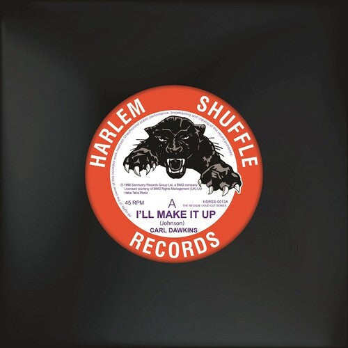 Carl Dawkins: I'll Make It Up / Hot & Sticky - 7-INCH SINGLE